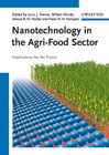 Nanotechnology in the agri-food sector: implications for the future