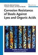 Corrosion Resistance of Steels against Lyes and Organic Acids