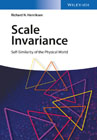 Scale Invariance: Self–Similarity of the Physical World