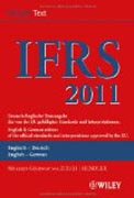 International financial reporting standards (IFRS) 2011: Deutsch-Englische textausgabe der von der EU gebilligten standards. English & German edition of the official standards approved by the EU