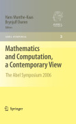 Mathematics and computation, a contemporary view: the Abel Symposium 2006 : Proceedings of the Third Abel Symposium, Alesund, May 25-27, 2006
