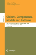 Objects, components, models and patterns: 46th International Conference, TOOLS EUROPE 2008, Zurich, Switzerland, June 30-July 4, 2008, Proceedings