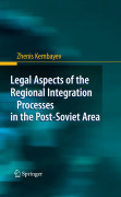Legal aspects of the regional integration processes in the post-soviet area