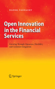 Open innovation in the financial services: growing through openness, flexibility and customer integration