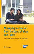 Managing innovation from the land of ideas and talent: the 10-year story of SAP Labs India