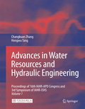 Advances in water resources & hydraulic engineering: Proceedings of 16th IAHR-APD Congress and 3rd Symposium of IAHR-ISHS