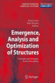 Emergence, analysis and optimization of structures: concepts and strategies across disciplines