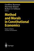 Method and morals in constitutional economics: essays in honor of James M. Buchanan