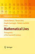 Mathematical lives: protagonists of the twentieth century from Hilbert to Wiles