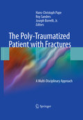 The poly-traumatized patient with fractures: a multi-disciplinary approach