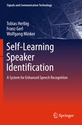 Self-learning speaker identification: a system for enhanced speech recognition