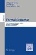 Formal grammar: 14th International Conference, FG 2009, Bordeaux, France, July 25-26, 2009, Revised Selected Papers