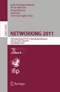 NETWORKING 2011: 10th International IFIP TC 6 Networking Conference, Valencia, Spain, May 9-13, 2011, Proceedings, part II