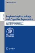 Engineering psychology and cognitive ergonomics: 9th International Conference, EPCE 2011, held as part of HCI International 2011, Orlando, FL, USA, July 9-14, 2011, Proceedings