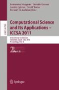 Computational science and its applications : ICCSA 2011: International Conference, Santander, Spain, June 20-23, 2011. Proceedings, part II