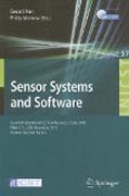 Sensor systems and software: Second International ICST Conference, S-Cube 2010, Miami, FL, December 13-15, 2010, Revised Selected Papers