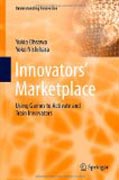 Innovators' marketplace: using games to activate and train innovators