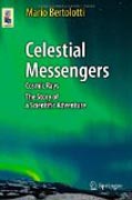 Celestial messengers: cosmic rays