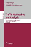 Traffic monitoring and analysis: 4th International Workshop, TMA 2012, Vienna, Austria, March 12, 2012, Proceedings
