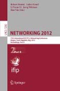 Networking 2012: 11th International IFIP TC 6 Networking Conference, Prague, Czech Republic, May 21-25, 2012, Proceedings, part II