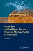 Rough sets and intelligent systems: professor Zdzislaw Pawlak in memoriam v. 2