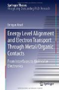 Energy level alignment and electron transport through metal/organic contacts: from interfaces to molecular electronics