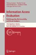 Information access evaluation : multilinguality, multimodality, and visual analytics: Third International Conference of the CLEF Initiative, CLEF 2012, Rome, Italy, September 17-20, 2012, Proceedings