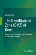 The Demilitarized Zone (DMZ) of Korea