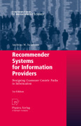 Recommender systems for information providers: designing customer centric paths to information