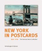 New York in Postcards 1880-1980 - The Andreas Adam  Collection