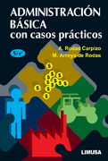 Administración básica con casos prácticos