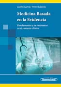 Medicina basada en la evidencia: Fundamentos y su enseñanza en el contexto clínico