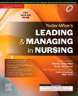 Yoder-Wises Leading and Managing in Nursing: First South Asia Edition