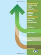 Transforming Indian Agriculture-India 2040