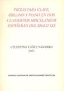 Piezas para clave, órgano y piano en dos cuadernos misceláneos españoles del siglo XIX