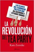 La revolución del Tea Party: las claves del fenómeno político que ha sacudido a Estados Unidos