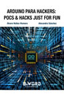 Arduino para hackers: PoCs & Hacks just for fun