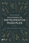 Diccionario de instrumentos musicales: Desde la antigüedad a J. S. Bach