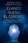 Cuando sueña el cerebro: Explorando la ciencia del sueño y sus misterios