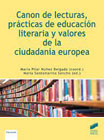 Canon de lecturas, prácticas de educación literaria y valores de la ciudadanía europea