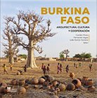 Burkina Faso: Arquitectura, cultura y cooperación