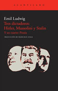 Tres dictadores: Hitler, Mussolini y Stalin. Y un cuarto: Prusia