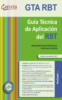 Guía técnica de aplicación del RBT: (reglamento electrotécnico para baja tensión)