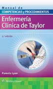 Enfermería clínica de Taylor: Manual de competencias y procedimientos
