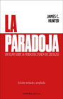 La paradoja: Un relato sobre la verdadera esencia del liderazgo