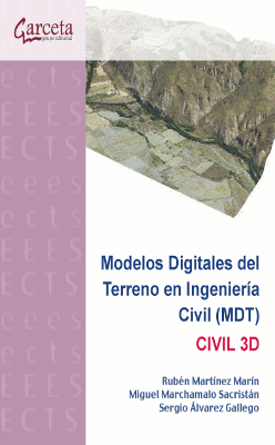 Modelos Digitales del Terreno en Ingeniería Civil (MDT)
