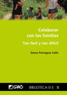 Colaborar con las familias: Tan fácil y tan difícil