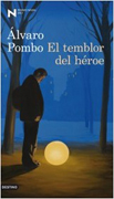 El temblor del héroe: premio Nadal de novela 2012