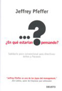 En qué estarían pensando?: sabiduría poco convencional para directivos: éxitos y fracasos