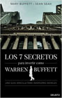 Los 7 secretos para invertir como Warren Buffett: Una guía sencilla para inversores noveles